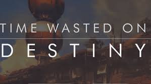 destiny time waster